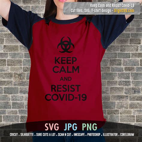 Keep Calm and Resist Covid-19 - Stencil cut files Wall Decor T-shirt ...