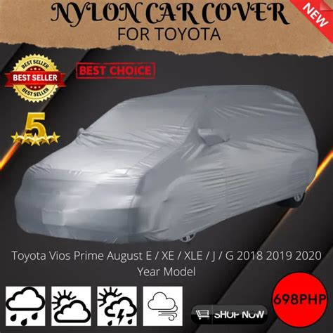 NYLON CAR COVER FOR Toyota Vios Prime August E XE XLE J G 2018