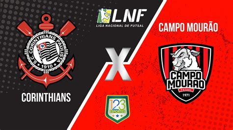 CORINTHIANS X CAMPO MOURÃO LNF 2023 NARRAÇÃO AO VIVO SEM IMAGEM