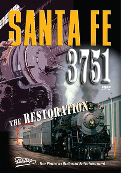 Santa Fe 3751 - The Restoration DVD(Santa Fe 3751 - The Restoration DVD ...