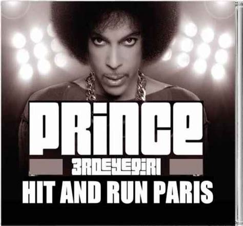 Prince 3RDEYEGIRL Hit And Run Paris 2014 CD Discogs