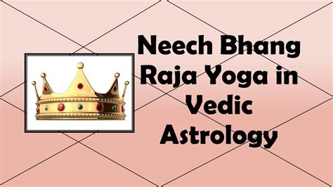 Neech Bhang Raja Yoga Vedic Astrology Youtube