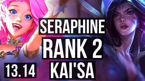 Seraphine Rakan Vs Kai Sa Nautilus Adc Rank Rank Seraphine