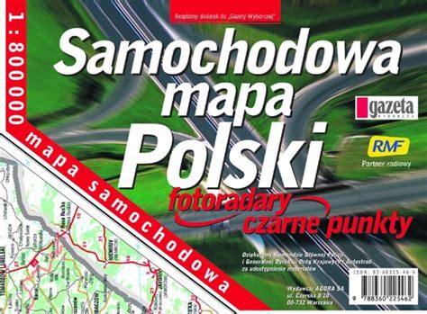 Mapa Polski Z Fotoradarami W Gazecie Gazeta Wyborcza Agora Mapa