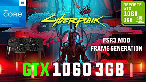 Cyberpunk 2077 FSR3 Mod GTX 1060 3GB All Settings Tested 1080p