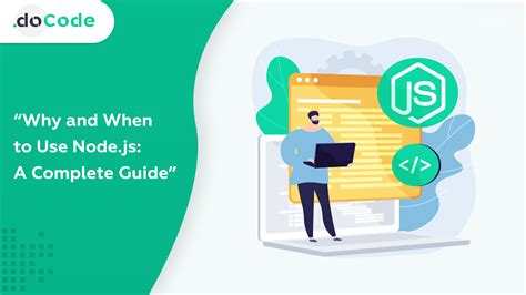 Why When To Use Node Js