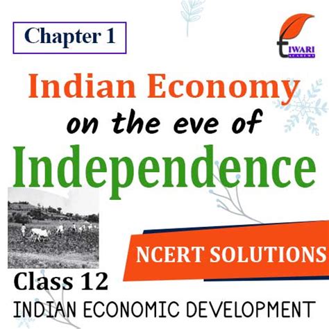 Ncert Solutions For Class 12 Indian Economic Development Chapter 1