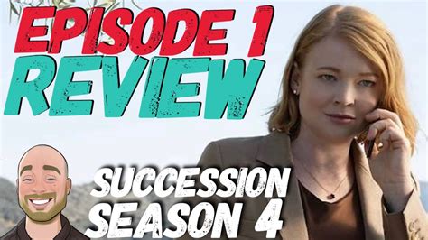 Succession Season 4 Episode 1 Review Recap And Breakdown Youtube