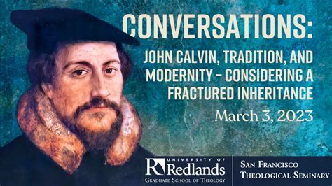 John Calvin Tradition And Modernity Sfts Panel Conversation Youtube