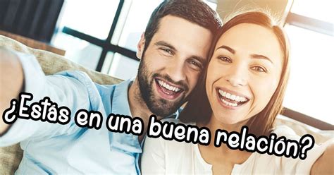 Este Quiz Te Dirá Qué Tan Buena Relación Tienes Con Tu Pareja