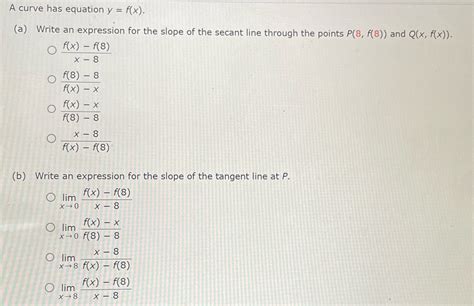 [solved] A Curve Has Equation Y F X A Write An Expression For The