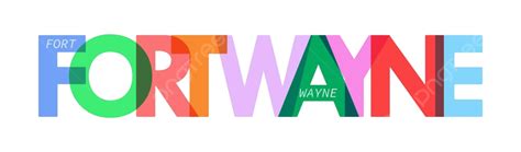 Fort Wayne City Name Design For Posters And Banners Vector Decoration Name Postcard Png And