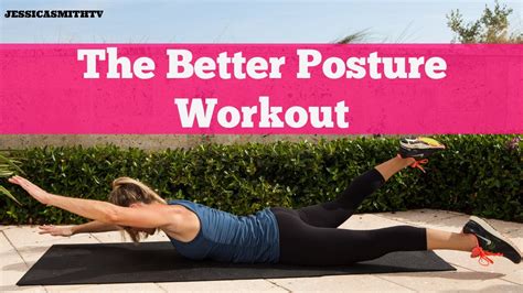 Posture Correction Exercises The Better Posture Workout 12 Minute