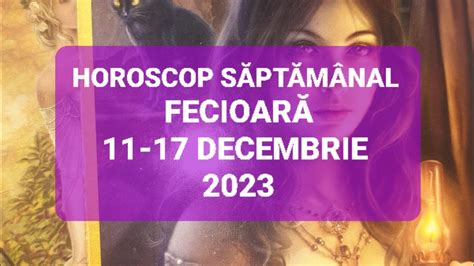 Fecioara Tarot Horoscop Decembrie Youtube