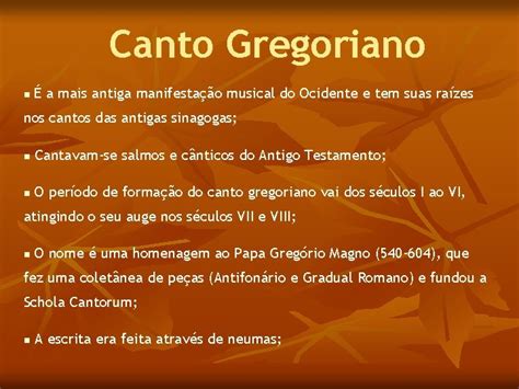 Canto Gregoriano N A Mais Antiga Manifestao Musical