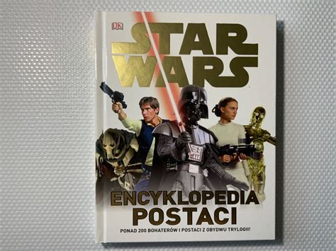 Star Wars Encyklopedia Postaci Niska Cena Na Allegro Pl