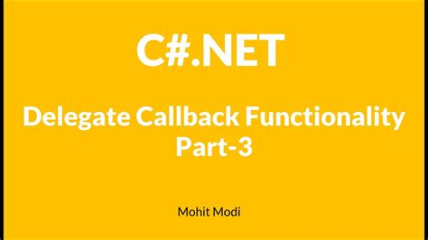 Delegate Callback In C Part Youtube