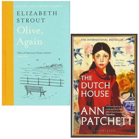 Olive Again By Elizabeth Strout The Dutch House By Ann Patchett