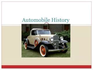 PPT - The History Of The Automobile PowerPoint Presentation, free ...