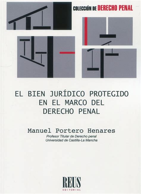 Librería Dykinson El bien jurídico protegido en el marco del Derecho