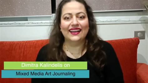 Mixed Media Art Journaling With Dimitra Kalinderis Youtube