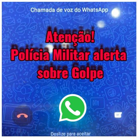 Polícia Militar alerta sobre golpe de ligações por WhatsApp