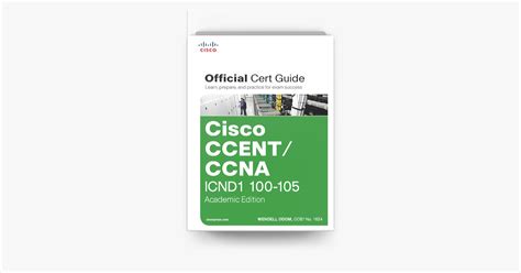 ‎ccent Ccna Icnd1 100 105 Official Cert Guide Academic Edition On Apple Books