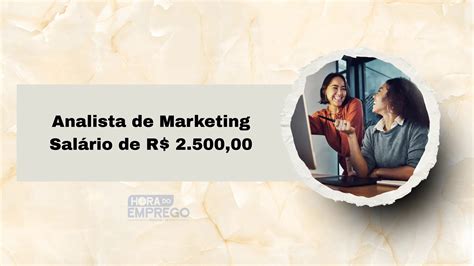 Analista De Trade Marketing Salário - Analista de Marketing com Salário de R$ 2.500,00 - 26.09.2025 - Hora do ...