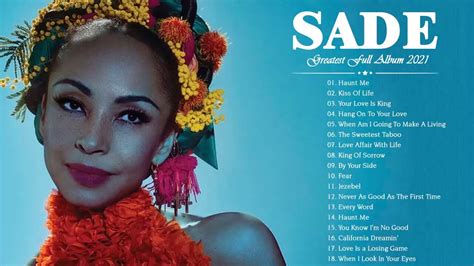 Top Best Songs Of Sade Playlist 2021 New Sade Greatest Hits Full