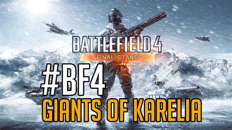 Battlefield Final Stand Giants Of Karelia Gameplay Youtube