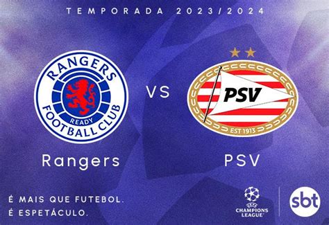 Sbt Transmite Rangers X Psv Pela Champions League Sbt