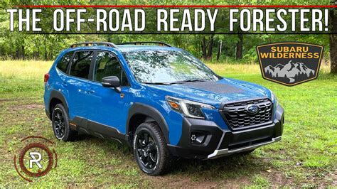 The 2022 Subaru Forester Wilderness Is A Lifted More Off Road Capable Suv Youtube