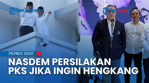 NasDem Persilakan PKS Jika Ingin Mundur Dari Koalisi Tolak Cak Imin