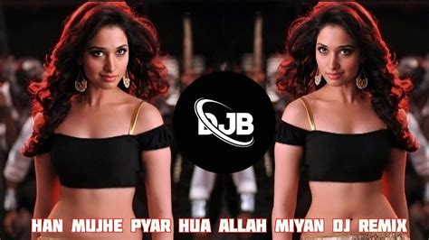 Mujhe Pyar Hua Allah Miyan Hindi DJ Remix Viral Songs DJ Love Song