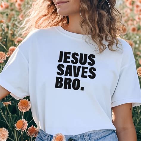 Christian T Shirt Jesus Saves Bro Shirt Religious Gifts For Christian