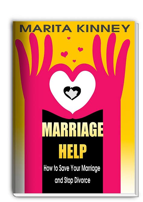 Marriage And Divorce Marriage Help How To Save Your