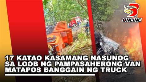 Katao Kasamang Nasunog Sa Loob Ng Pampasaherong Van Matapos Banggain