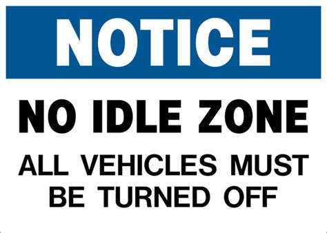 Notice No Idle Zone Western Safety Sign