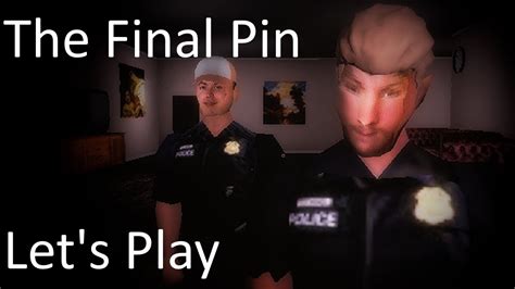 The Final Pin Horror Game Let S Play Youtube