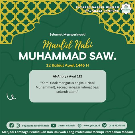 Peringatan Maulid Nabi Muhammad Saw 1445 Hijriah Yayasan Daarul Hikmah Rajabasa Lampung