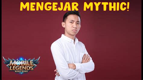 AKU SUDAH LEGEND NGEPUSH MENUJU MYTHIC Mobile Legends YouTube