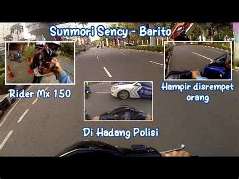 SUNMORI SENCY BARITO BARENG BOCIL MV04 HAMPIR DI SREMPET R15