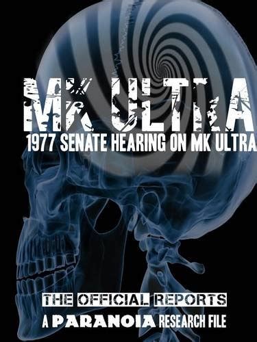 Project Mk Ultra Senate Hearings On Mk Ultra By Paranoia Magazine