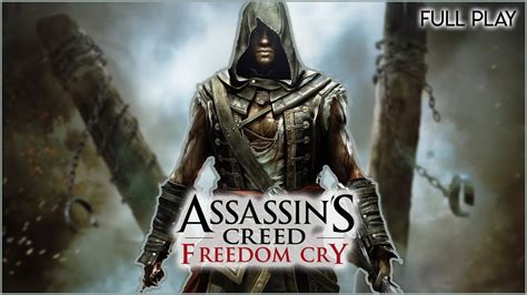 Assassins Creed Freedom Cry Full Game Playthrough Youtube