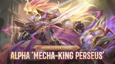 Skin Alpha Collector Mecha King Perseus Mlbb Mei 2024 Keren