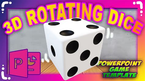 Rotating 3D Dice In PowerPoint PowerPoint Game Ideas PPT Games