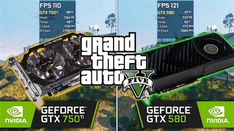 Gtx 750 Ti Vs Gtx 580 In Gta V Youtube