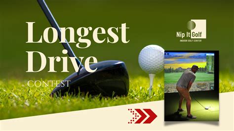 Longest Drive Contest - Nip It Golf