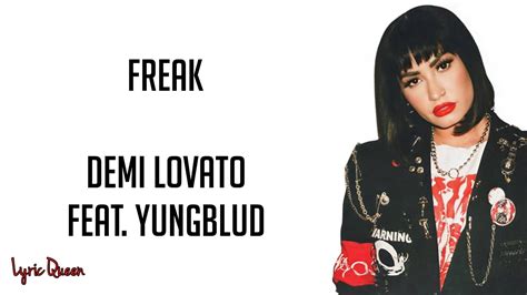 Demi Lovato Freak Lyrics Ft Yungblud Youtube