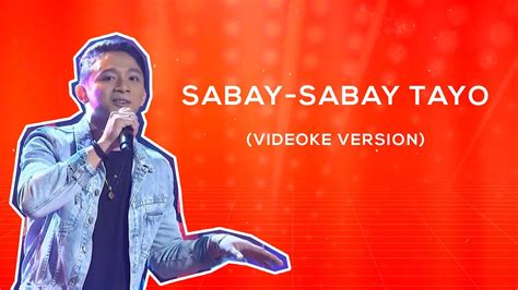 Sabay Sabay Tayo Sing Galing Videoke Version Minus One Youtube